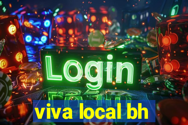 viva local bh