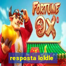 resposta loldle