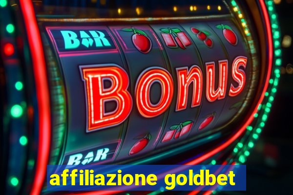 affiliazione goldbet