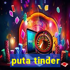 puta tinder