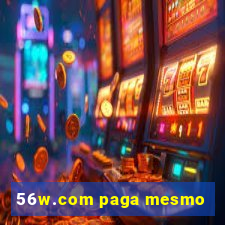 56w.com paga mesmo