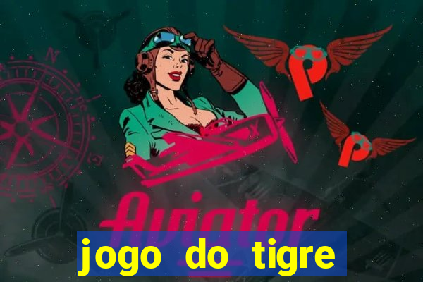 jogo do tigre deposito de 3 reais