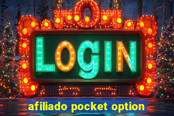 afiliado pocket option