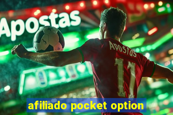 afiliado pocket option