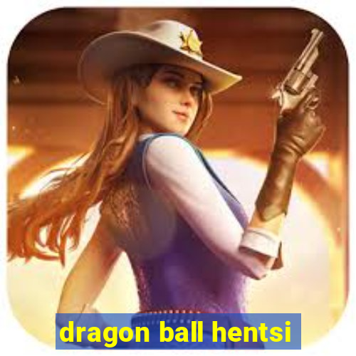 dragon ball hentsi