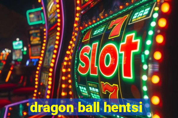 dragon ball hentsi