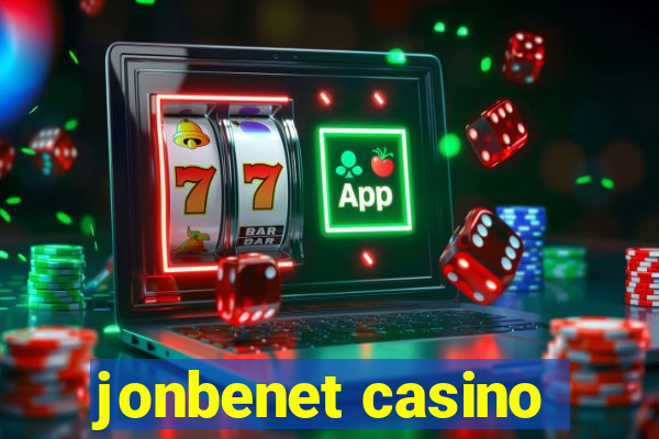 jonbenet casino