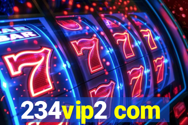 234vip2 com