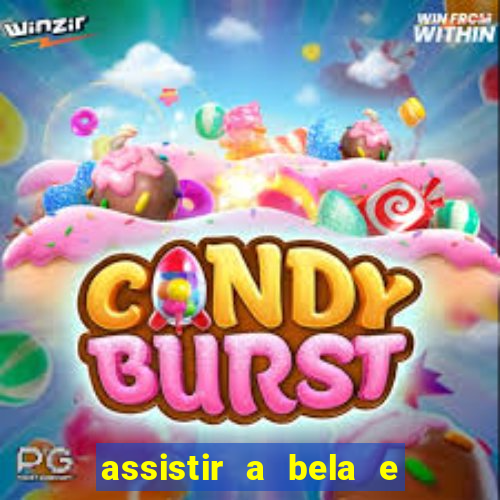 assistir a bela e a fera 2014 completo dublado