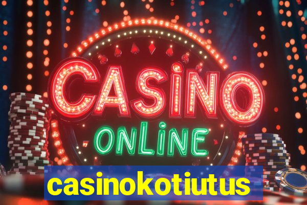 casinokotiutus