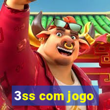 3ss com jogo