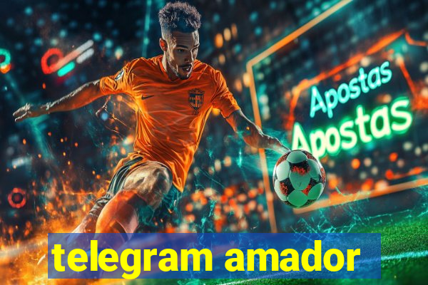 telegram amador