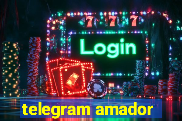 telegram amador