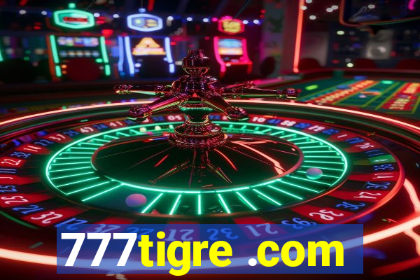 777tigre .com