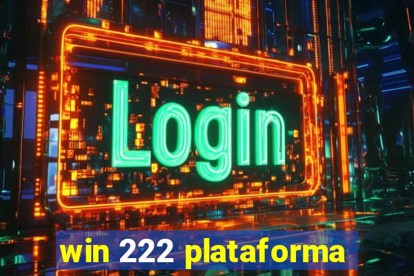 win 222 plataforma