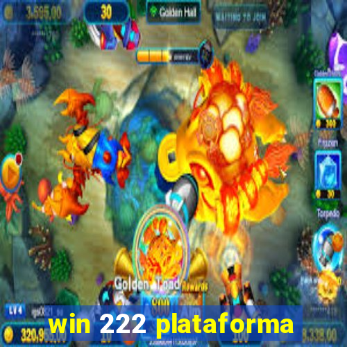 win 222 plataforma