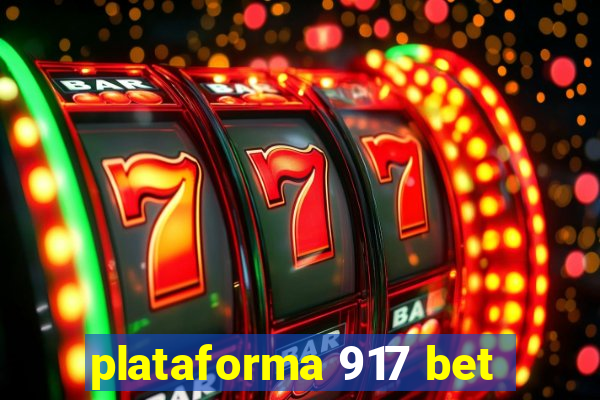 plataforma 917 bet