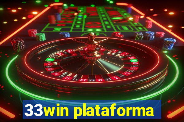 33win plataforma