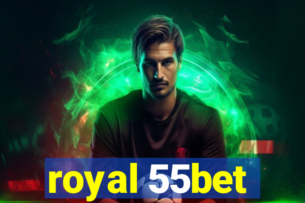 royal 55bet