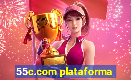 55c.com plataforma