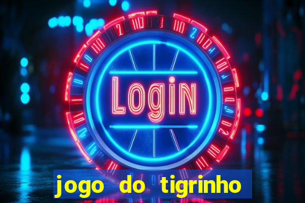 jogo do tigrinho apk dinheiro infinito