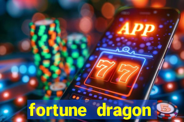 fortune dragon ganho certo demo