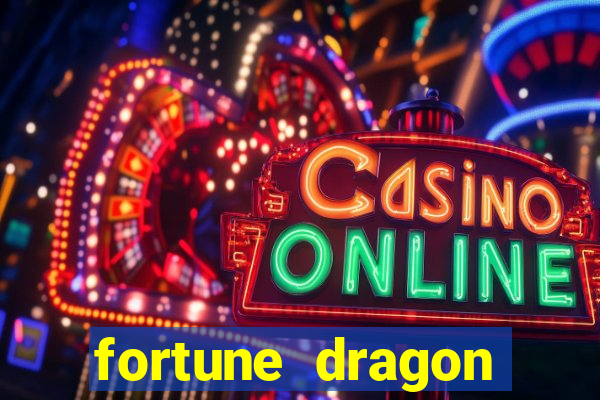 fortune dragon ganho certo demo