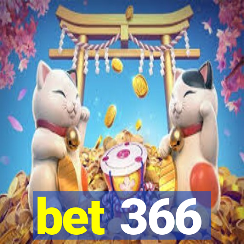 bet 366