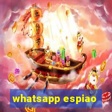 whatsapp espiao