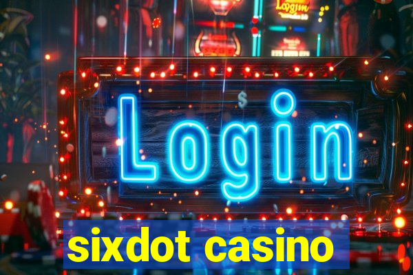 sixdot casino