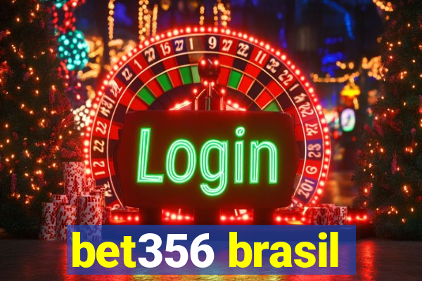 bet356 brasil