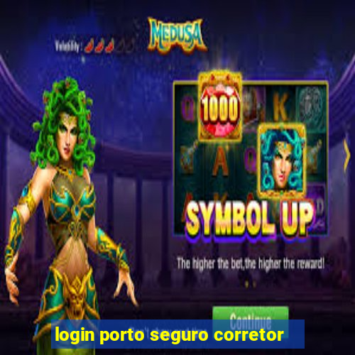 login porto seguro corretor