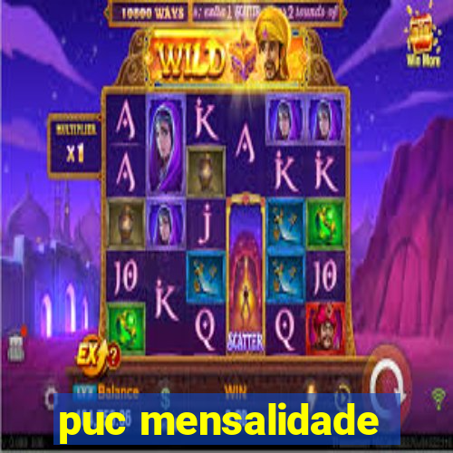 puc mensalidade