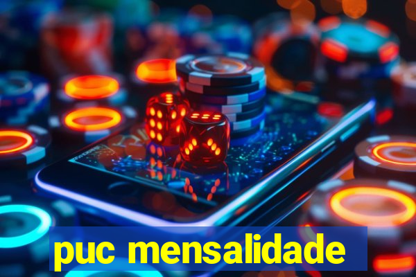 puc mensalidade