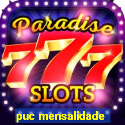 puc mensalidade