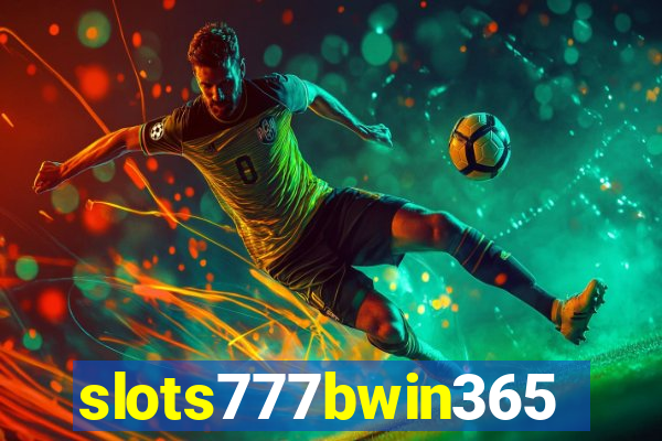 slots777bwin365