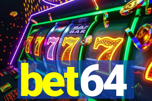 bet64