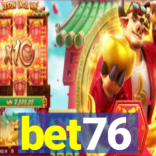 bet76