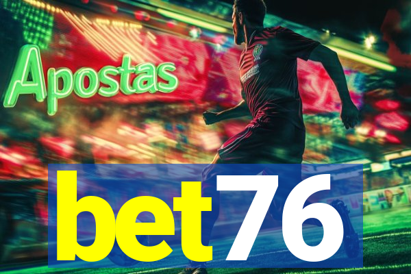 bet76