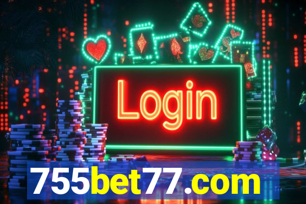 755bet77.com