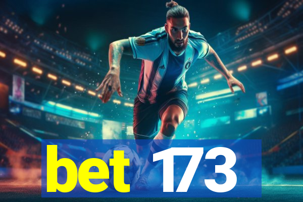 bet 173