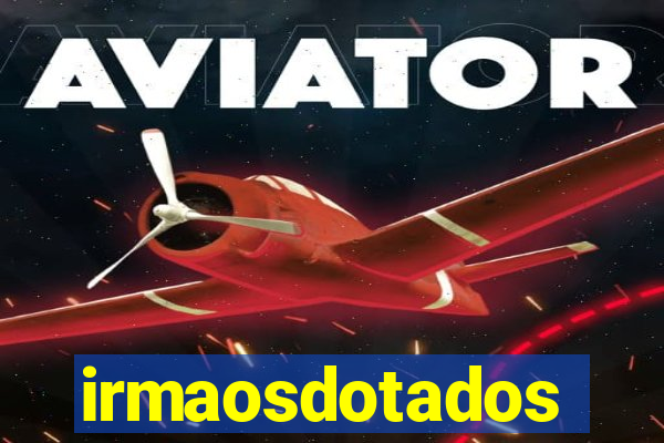 irmaosdotados