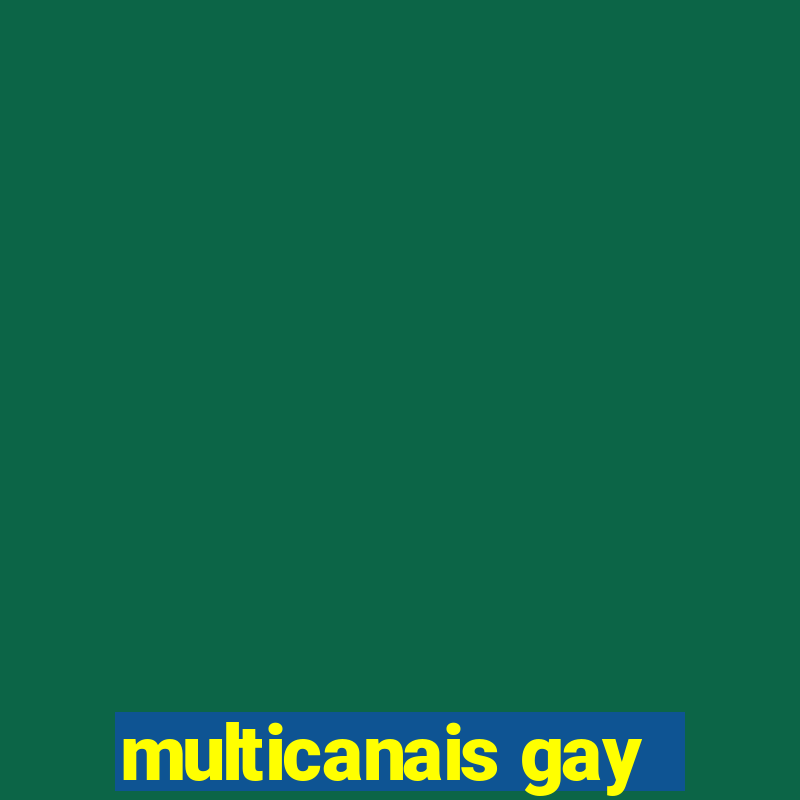 multicanais gay