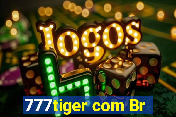 777tiger com Br