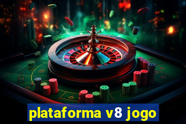 plataforma v8 jogo