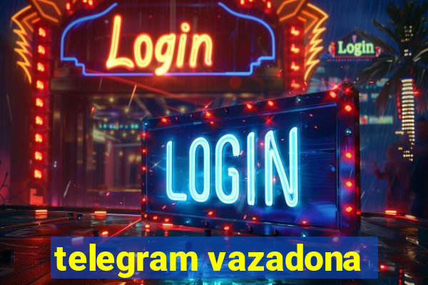 telegram vazadona