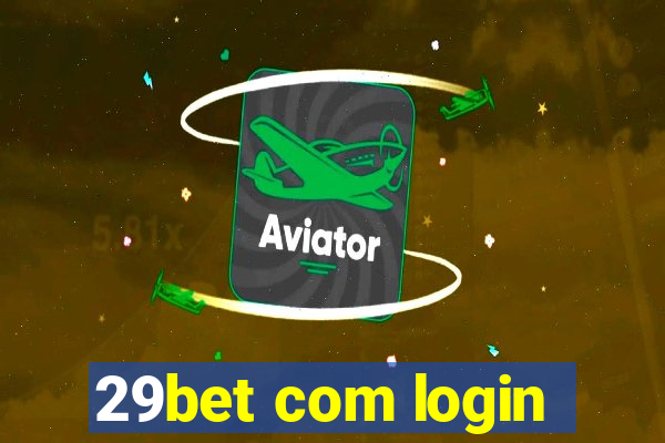 29bet com login