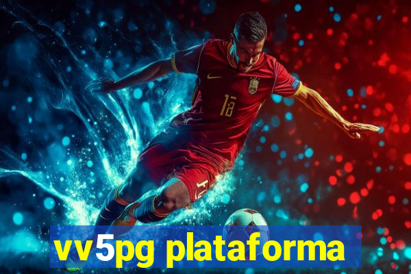 vv5pg plataforma