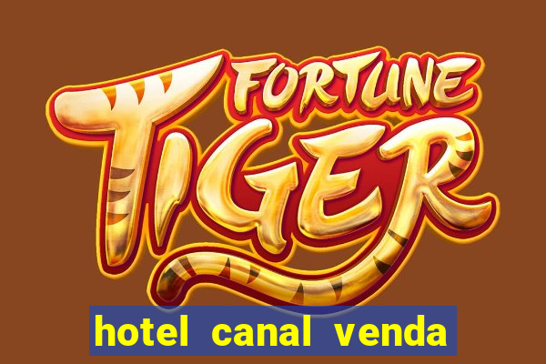 hotel canal venda nova do imigrante