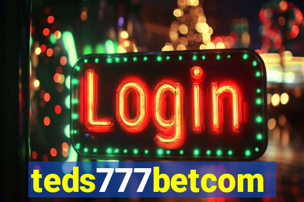 teds777betcom